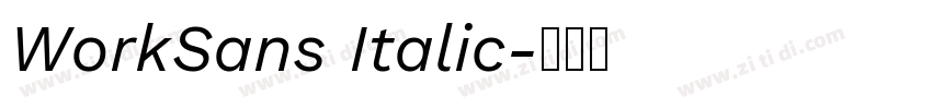 WorkSans Italic字体转换